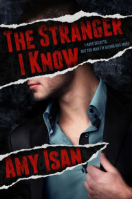 The Stranger I Know Amy Isan Author