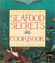 Seafood Secrets Cookbook Ainslie Turner Editor