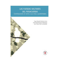Las fuerzas militares del posacuerdo: Contribuciones en torno a sus retos y posibilidades Hugo Eduardo RamÃrez Arcos Author