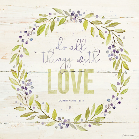 Do All Things With Love 12x12