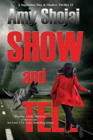 Show and Tell (September Day #3) Amy Shojai Author