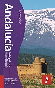 Footprint Handbook - Andalucia by Andy Symington