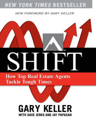 Shift: How Top Real Estate Agents Tackle Tough Times Dave Jenks Author