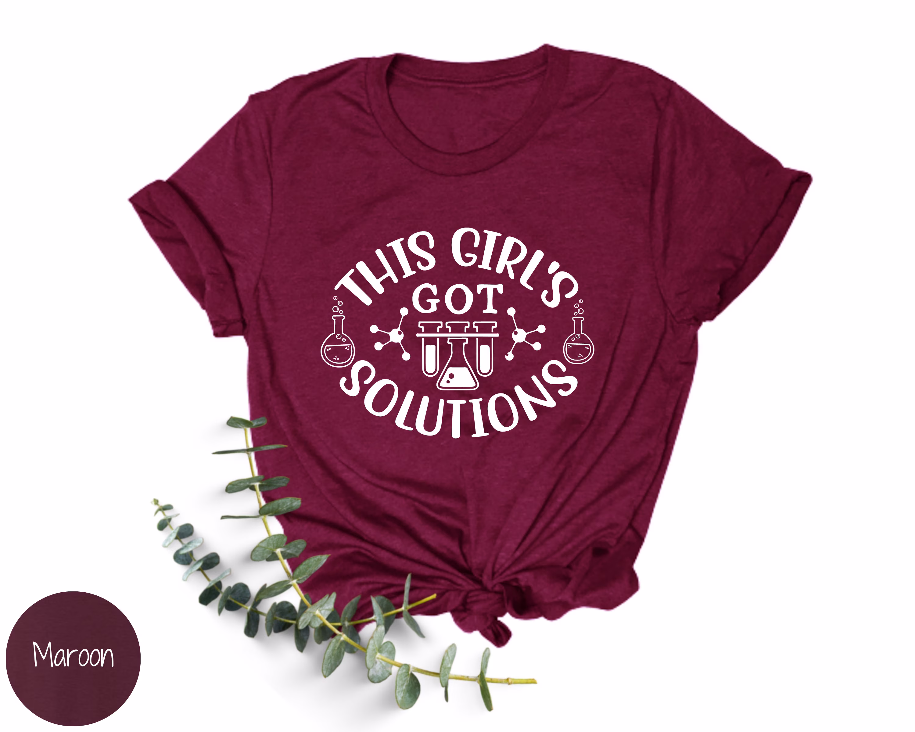 This Girl Got Solutions | Chemist Shirt Science Teacher Scientist Back To School Gift For Chemistry