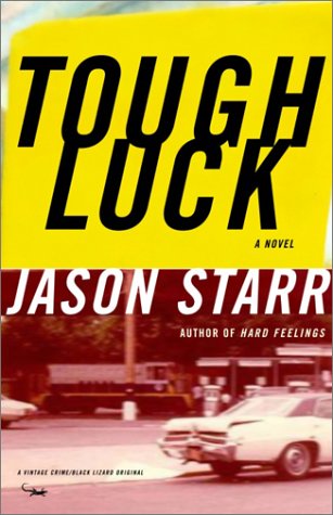 Tough Luck by Jason Starr