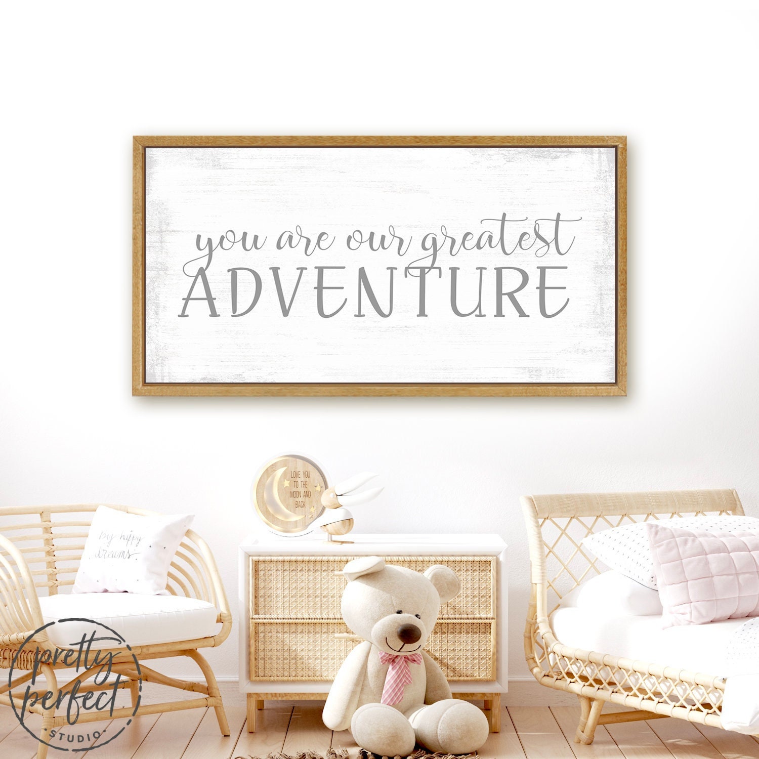You Are Our Greatest Adventure Sign