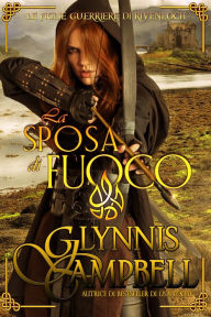 La sposa di fuoco Glynnis Campbell Author