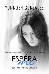 Espérame Yunnuen Gonzalez Author