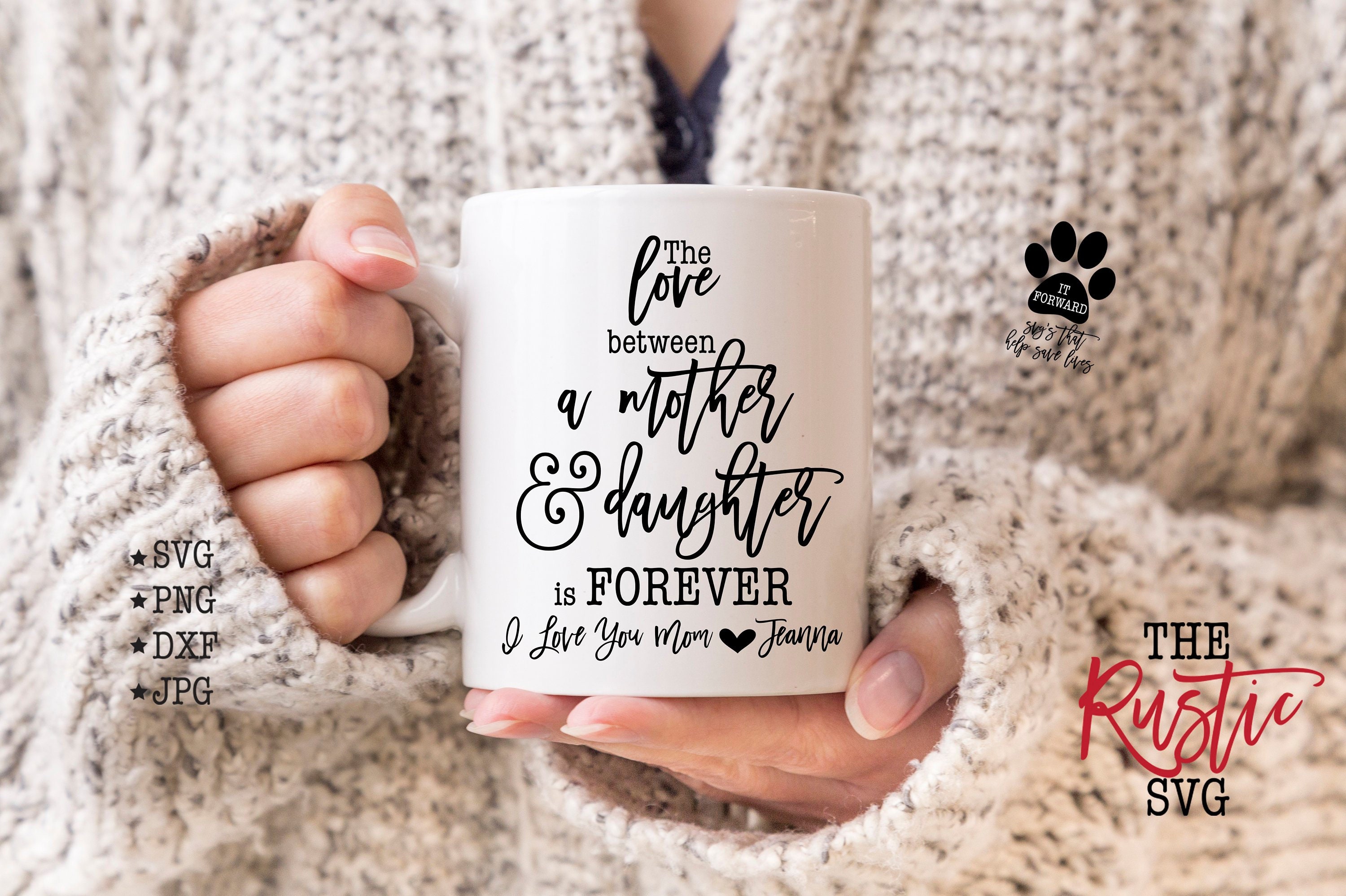 The Love Between A Mother & Daughter Is Forever, Custom Name Svg, Mom Sign, Svg Files, Cricut, Silhouette, 002