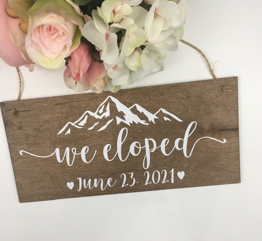 We Eloped Sign-12" X 5.5" Wedding Date Mountain Sign-Elopement Sign-Rustic Sign-Wedding Photography Sign-Woodsy Sign