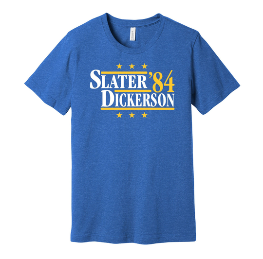 Slater & Dickerson "84 - Political Campaign Parody Tee Football Legends For President Fan Shirt S M L Xl Xxl 3Xl Lots Of Color Choices