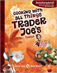 Cooking with All Things Trader Joe's Cookbook Deana Gunn Author