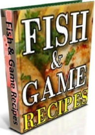 Recipes CookBook on Fish & Game Recipes - Cooking Fish & Game offers many different ways to prepare mouthwatering meals from wild fish and game. Khin