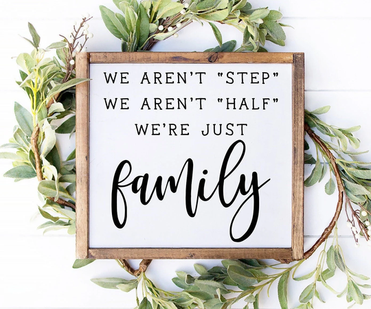 We Aren't Step Half We're Just Family, Framed Wood Sign, Blended Family Gift, Wedding New Gift
