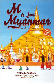 M is for Myanmar Elizabeth Rush Author