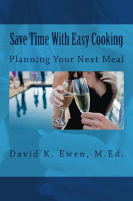 Save Time With Easy Cooking David Ewen Author
