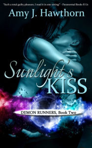 Sunlight's Kiss Amy J. Hawthorn Author