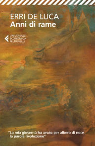 Anni di rame Erri De Luca Author