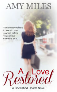 A Love Restored Amy Miles Author