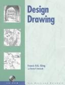 Design Drawing by Francis D. K., Juroszek, Steven P. Ching