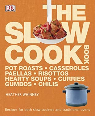 The Slow Cook Book by Dorling Kindersley Publishing Staff