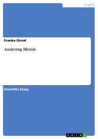 Analysing Blends Franka Girod Author