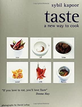 Taste : A New Way to Cook by Sybil Kapoor