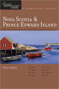 Explorer's Guide Nova Scotia & Prince Edward Island: A Great Destination Nancy English Author
