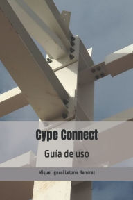 Cype Connect - Gu�a de uso Miquel Ignasi Latorre Ramïrez Author