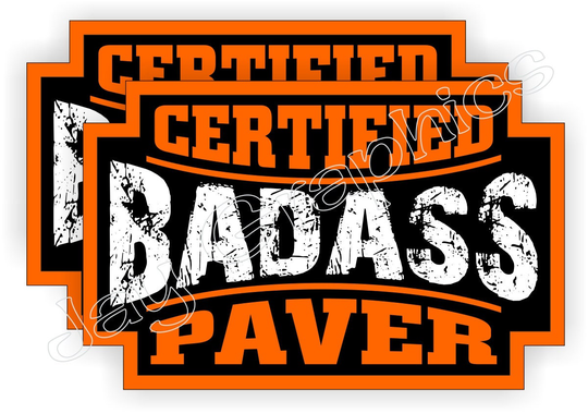Badass Paver Funny Hard Hat Stickers | Motorcycle Welding Helmet Decals Toolbox Welder Dawg Laborer Foreman Bossman Construction Paving