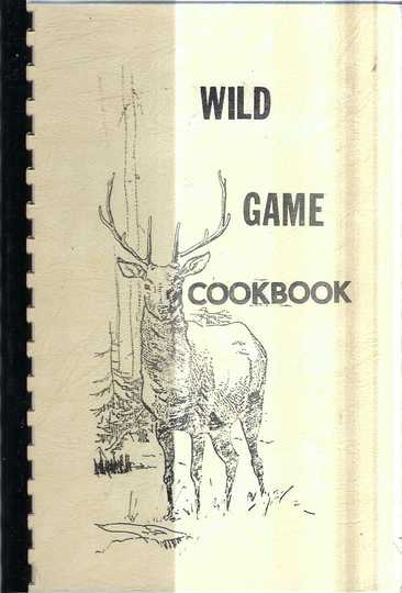 Newcastle Wyoming Vintage 1970S Woman's Club Wild Game Cookbook Wy Community Favorite Recipes Collectible Souvenir Rare Local Cook Book