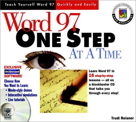 Word 97 One Step at a Time by Trudi Reisner
