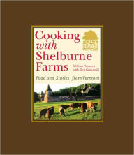 Cooking with Shelburne Farms: Food and Stories from Vermont Shelburne Farms Author