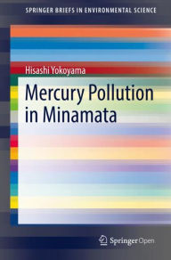 Mercury Pollution in Minamata Hisashi Yokoyama Author