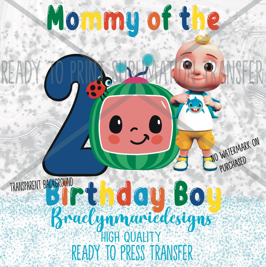 Mommy Of The Birthday Boy Cocomelon Jj, 2nd Birthday, Sublimation Transfer, Ready To Press