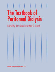 The Textbook of Peritoneal Dialysis Ram Gokal Editor
