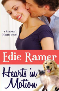 Hearts in Motion Edie Ramer Author