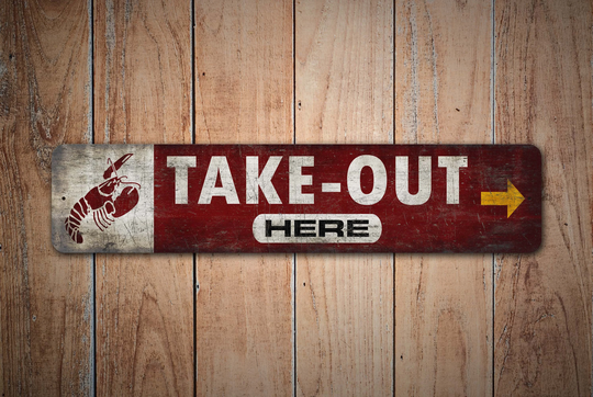 Lobster Take Out - Sign Restaurant Sea Food Premium Quality Rustic Metal