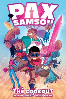 Pax Samson Vol. 1 : The Cookout by Jason, Doucet, Rashad Reeves