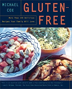 Gluten-Free : More Than 125 Recipes for Delectable Sweet and Savory Baked Goods, Including Cakes, Pies, Quick Breads, Muffins, Cookies, and Other Deli