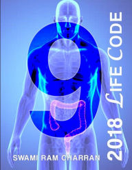 LIFECODE #9 YEARLY FORECAST FOR 2018 INDRA SWAMI RAM CHARRAN Author