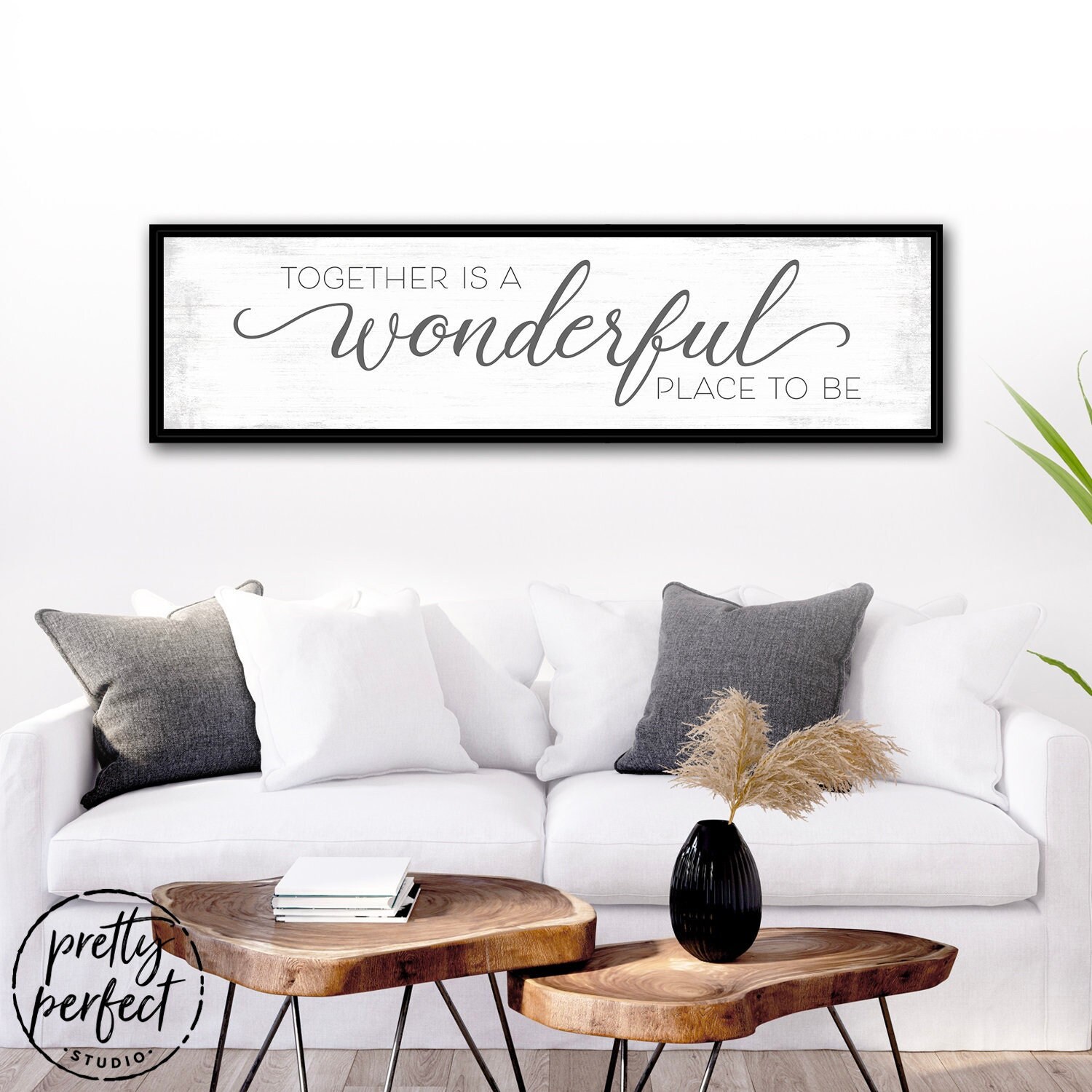 Together Is A Wonderful Place To Be Sign