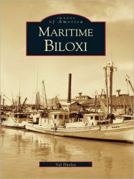 Maritime Biloxi Val Husley Author