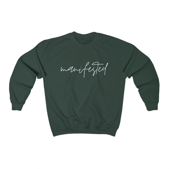 Manifested Heavy Blend Crewneck Sweatshirt | Manifestation Affirmations Inspirational Shirt Sweater Gift