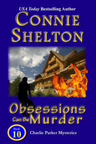 Obsessions Can Be Murder: A Girl and Her Dog Cozy Mystery Connie Shelton Author