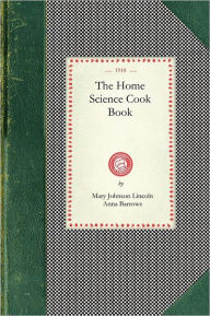 Home Science Cook Book Mary Lincoln Author