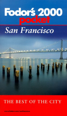 San Francisco 2000 by s, Inc. Staff Fodor's Travel Publications
