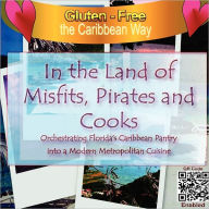 In The Land Of Misfits, Pirates And Cooks Michael Bennett Author