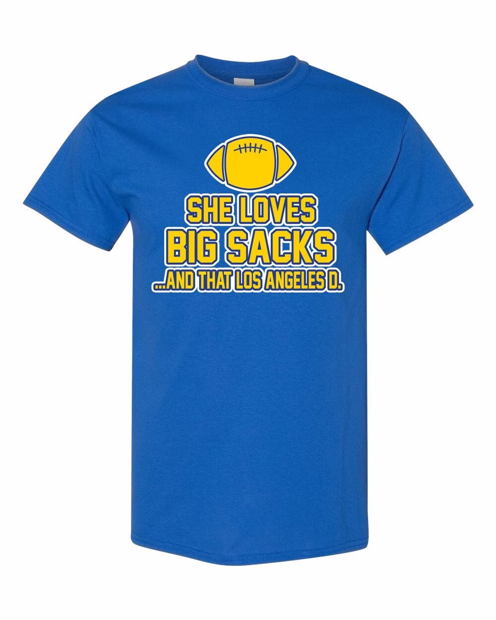 She Loves Big Sacks & That Los Angeles D/Rams Shirt Unisex Gift Football Retro