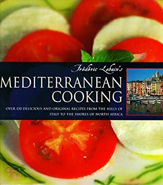 Mediterranean Cooking by Frederic Lebain